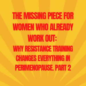 23: The Missing Piece for Women Who Already Work Out: Part 2